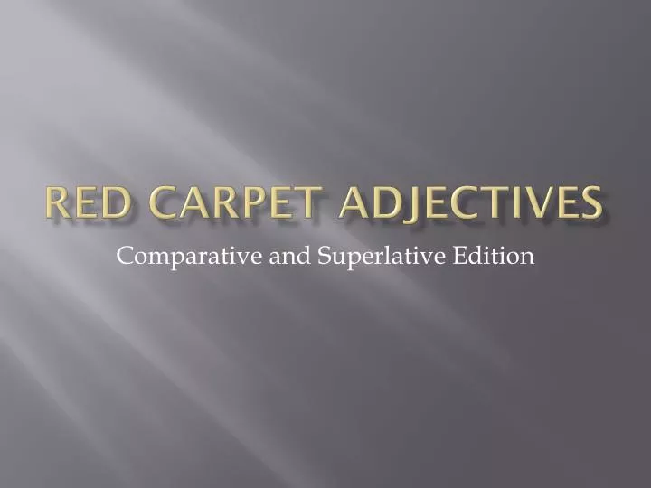 red carpet adjectives