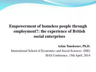 Empowerment of homeless people through employment?: the experience of British social enterprises