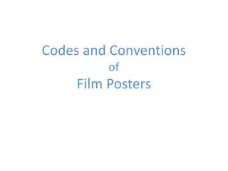 Codes and Conventions of Film Posters