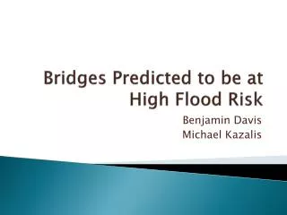 Bridges Predicted to be at High Flood Risk