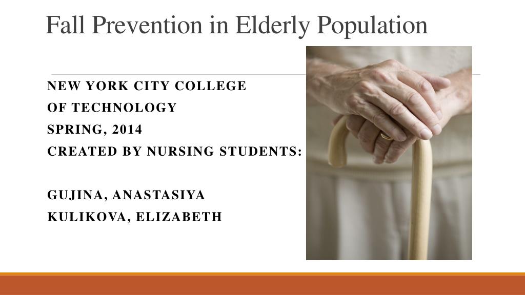 PPT - Fall Prevention in Elderly Population PowerPoint Presentation ...