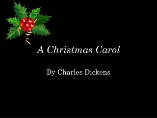 A Christmas Carol