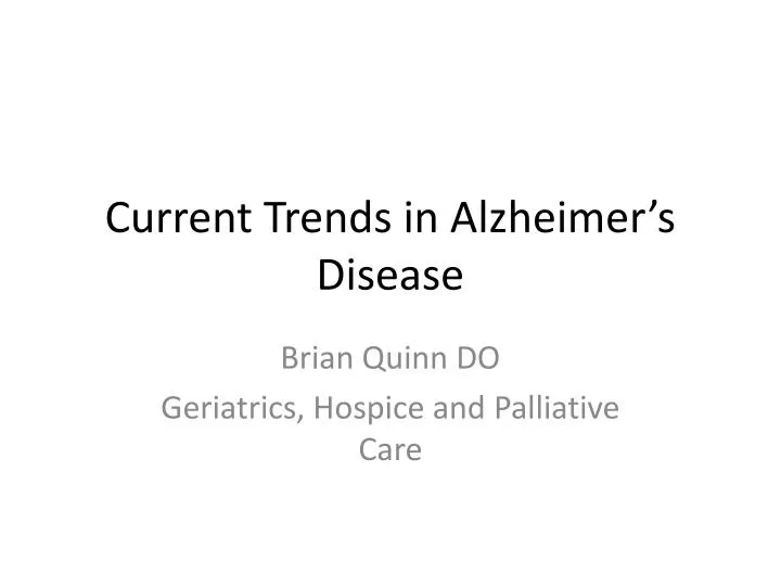 current trends in alzheimer s disease