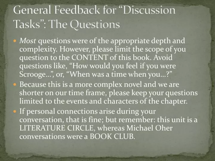 general feedback for discussion tasks the questions