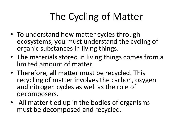 the cycling of matter