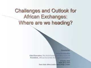 Challenges and Outlook for African Exchanges: Where are we heading?