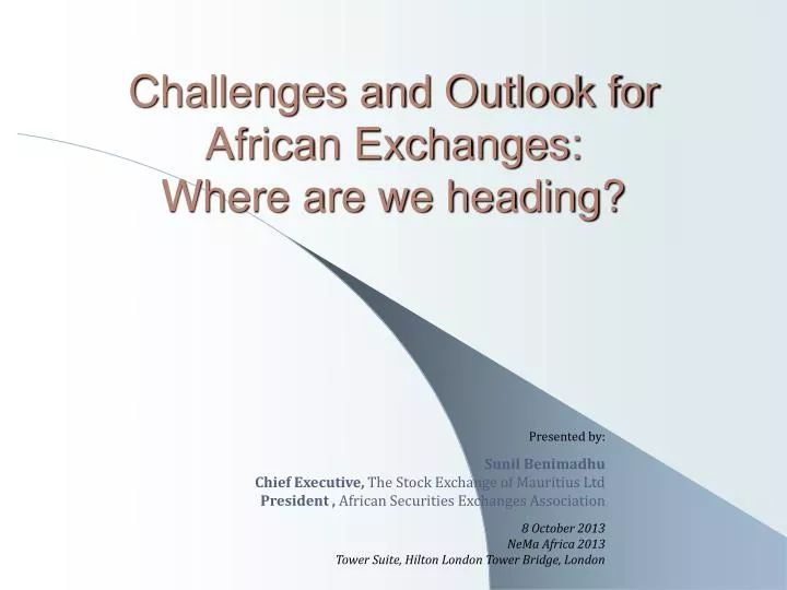 challenges and outlook for african exchanges where are we heading
