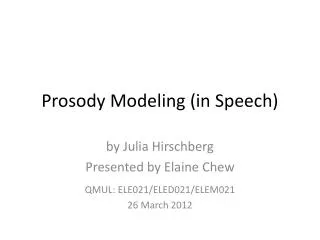 Prosody Modeling (in Speech)