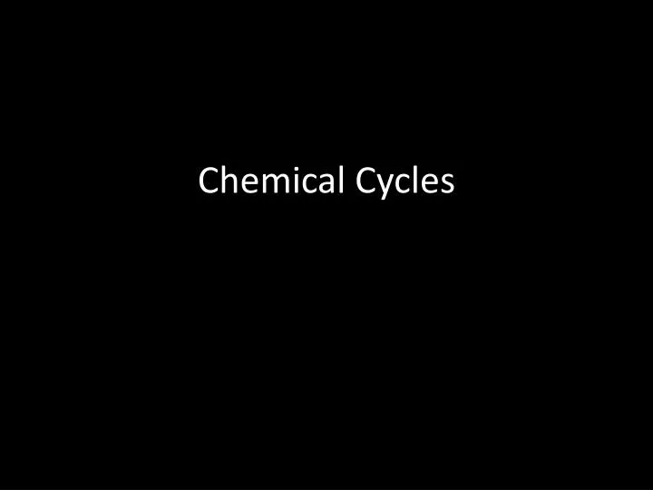 chemical c ycles