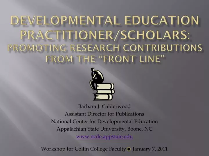 developmental education practitioner scholars promoting research contributions from the front line