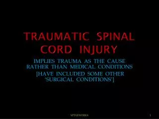 TRAUMATIC SPINAL CORD INJURY