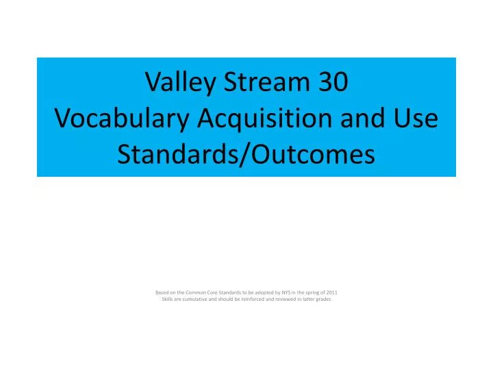 valley stream 30 vocabulary acquisition and use standards outcomes