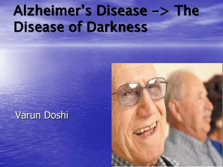alzheimer s disease the disease of darkness