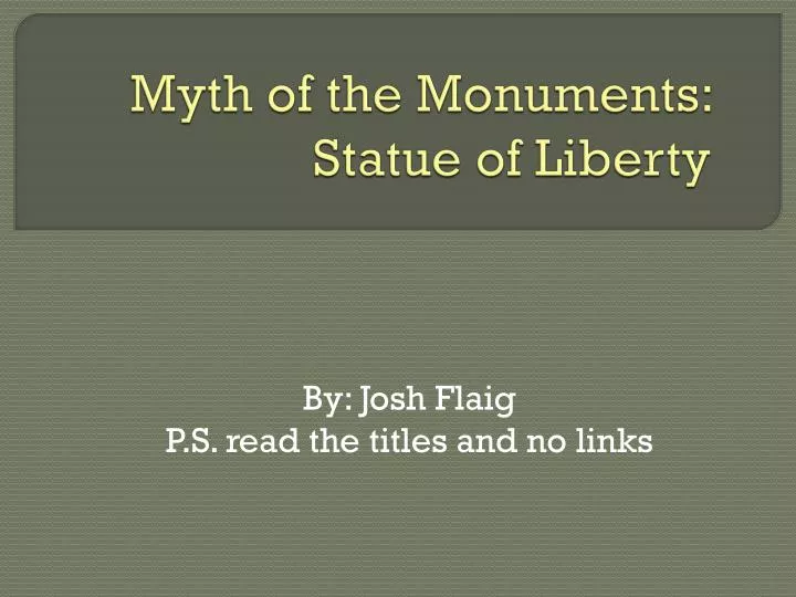 myth of the monuments statue of liberty