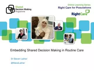 Embedding Shared Decision Making in Routine Care