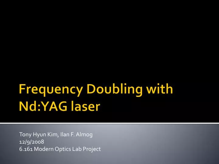 tony hyun kim ilan f almog 12 9 2008 6 161 modern optics lab project