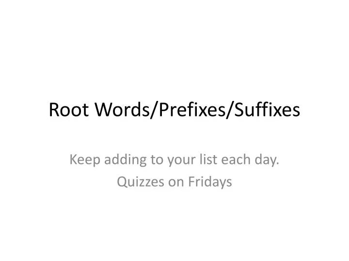 root words prefixes suffixes