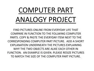 COMPUTER PART ANALOGY PROJECT