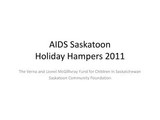 AIDS Saskatoon Holiday Hampers 2011