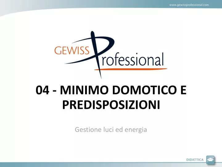 04 minimo domotico e predisposizioni