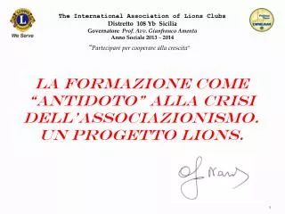 The International Association of Lions Clubs Distretto 108 Yb Sicilia