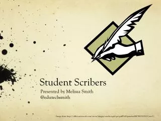 student scribers