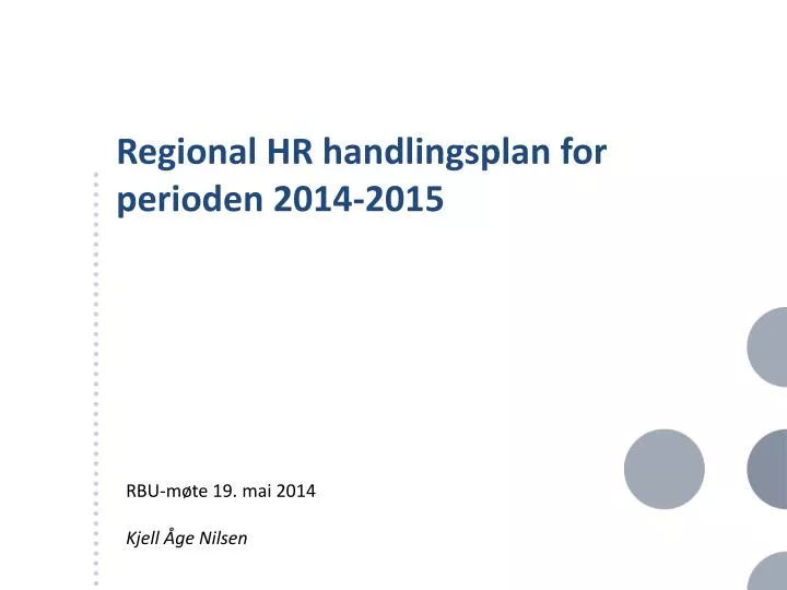 regional hr handlingsplan for perioden 2014 2015