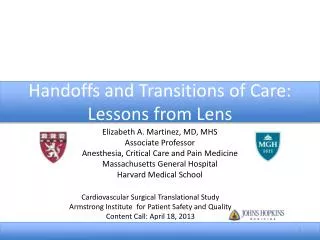 Handoffs and Transitions of Care: Lessons from Lens