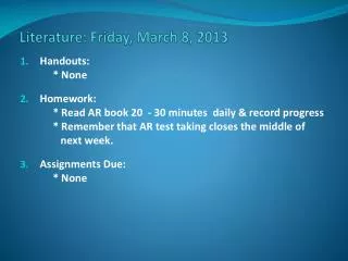 Literature: Friday, March 8, 2013