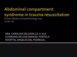 dra carolina delgadillo a r2a coordina dr jose manuel portela hospital angeles del pedregal