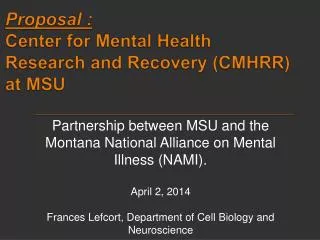 Proposal : Center for Mental Health Research and Recovery (CMHRR) at MSU