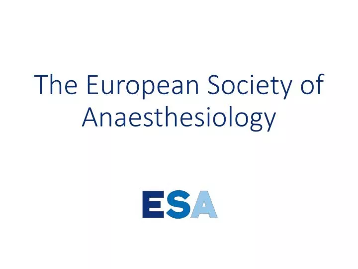the european society of anaesthesiology