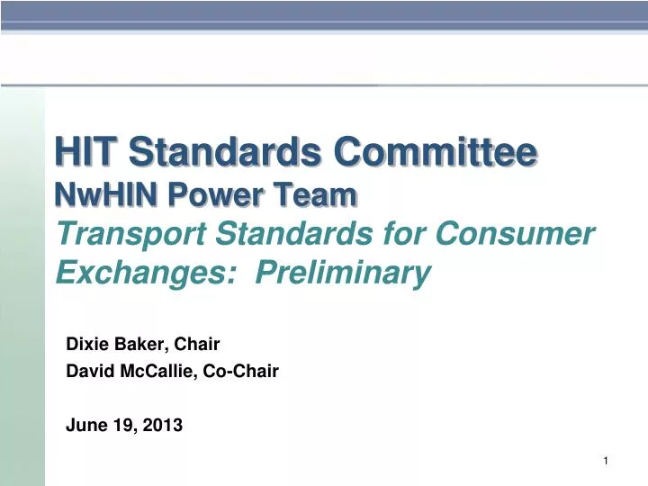 hit standards committee nwhin power team transport standards for consumer exchanges preliminary