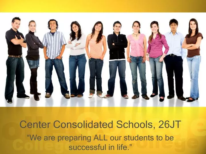 center consolidated schools 26jt