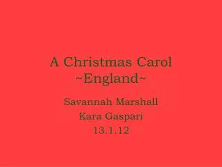 A Christmas Carol ~England~