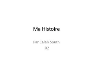 ma histoire