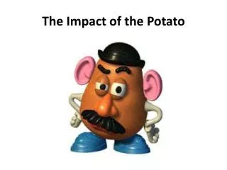 The Impact of the Potato