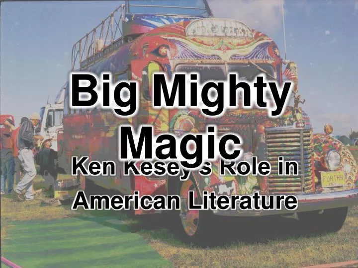 ken kesey s role in american literature