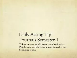 Daily Acting Tip Journals Semester 1