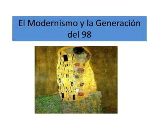 el modernismo y la generaci n del 98