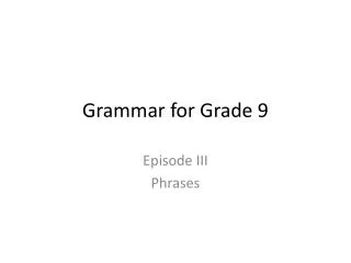 Grammar for Grade 9