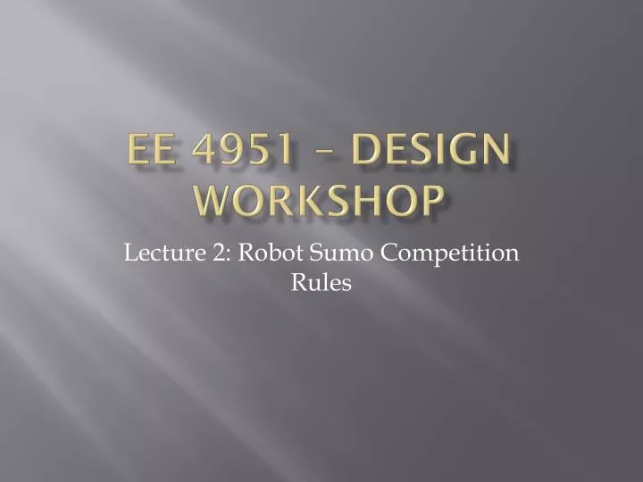 ee 4951 design workshop