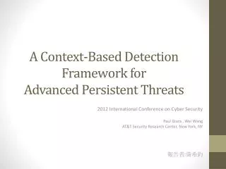 A Context-Based Detection Framework for Advanced Persistent Threats