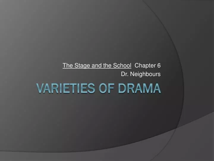 the stage and the school chapter 6 dr neighbours