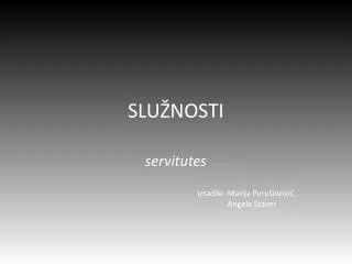 slu nosti