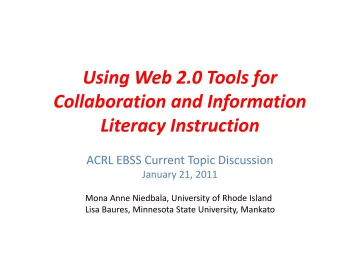 using web 2 0 tools for collaboration and information literacy instruction