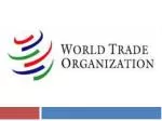 WORLD TRADE ORGANIZATION - slide 1
