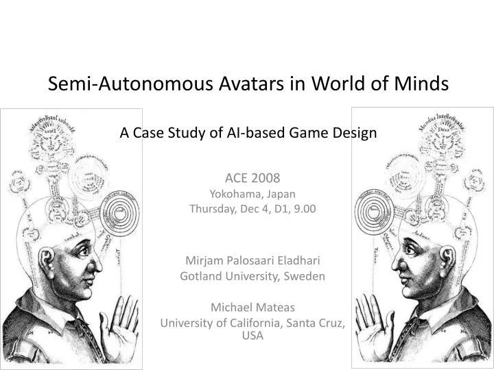 semi autonomous avatars in world of minds a case study of ai based game design