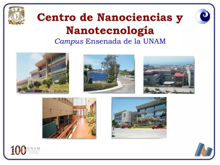 centro de nanociencias y nanotecnolog a campus ensenada de la unam
