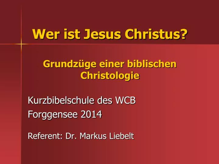 wer ist jesus christus grundz ge einer biblischen christologie